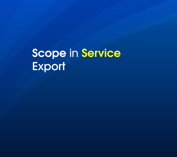 Scope in Service\nExport