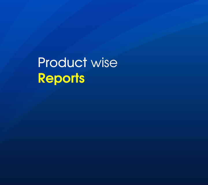 Product wise\nReports